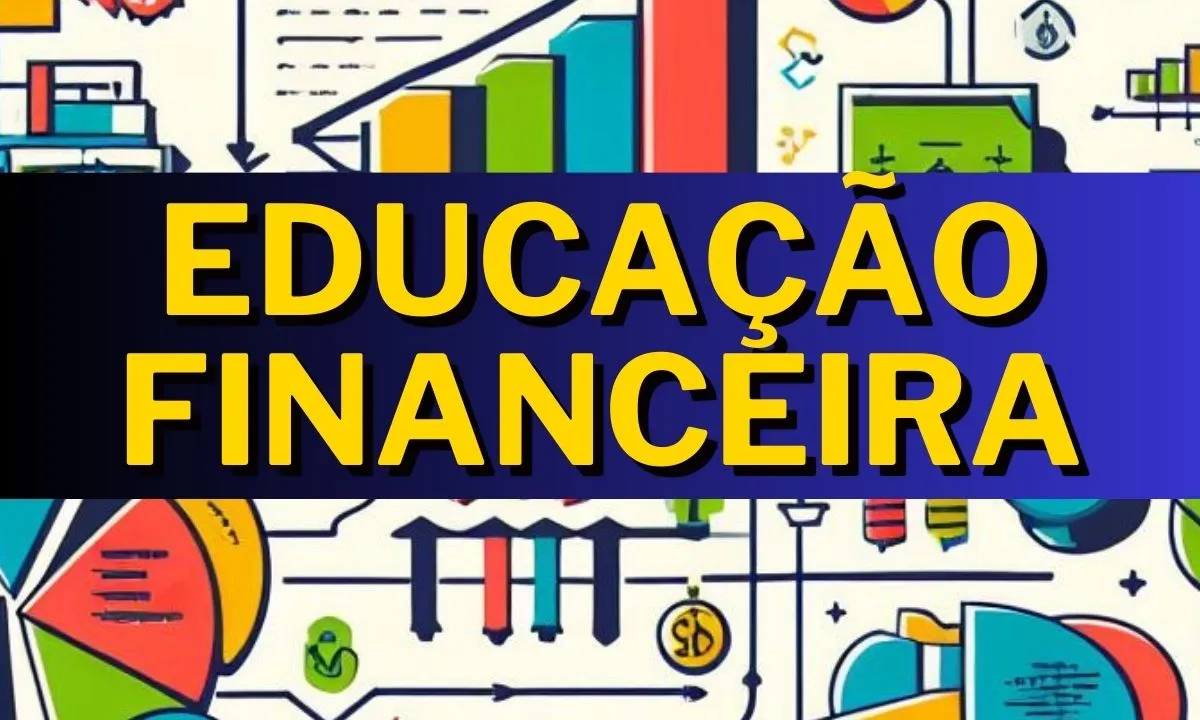 Educa O Financeira Guia Completo